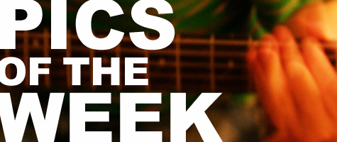 Pics of the Week ::: Music Pics of the Week ::: Music
